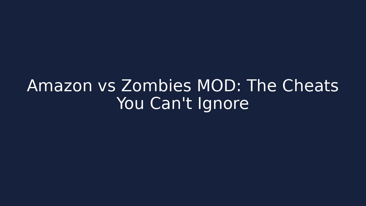 Amazon vs Zombies MOD: The Cheats You Can't Ignore