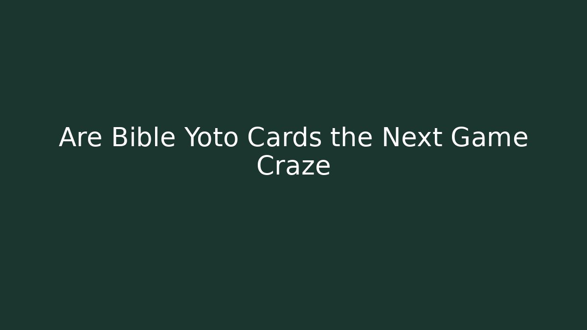 Are Bible Yoto Cards the Next Game Craze
