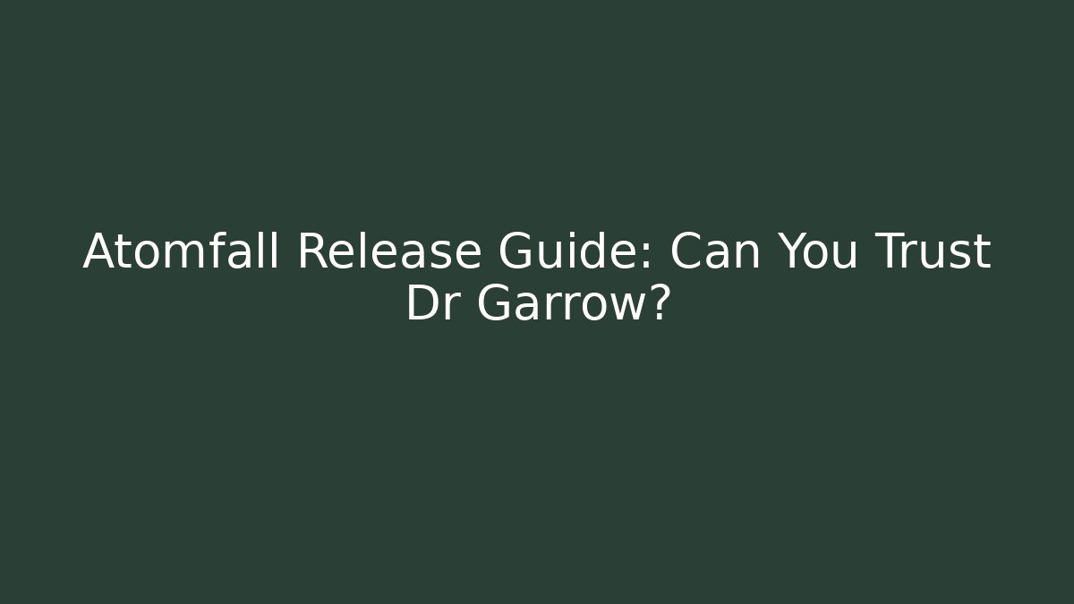 Atomfall Release Guide: Can You Trust Dr Garrow?