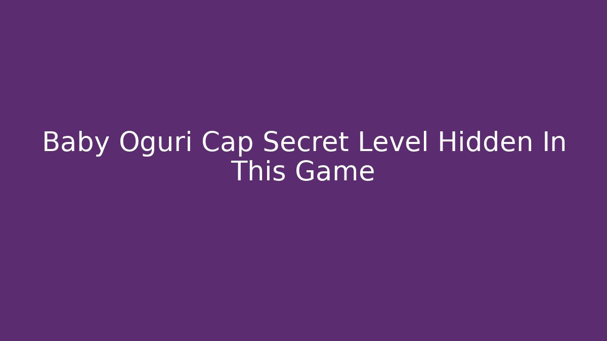Baby Oguri Cap Secret Level Hidden In This Game