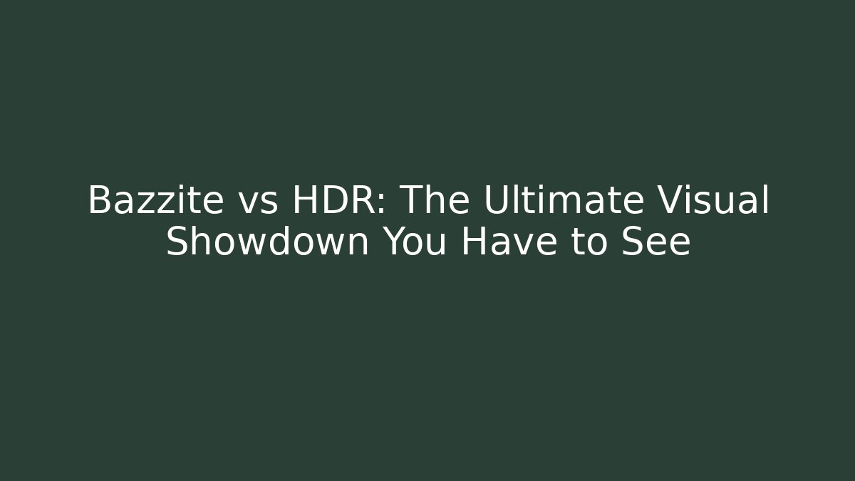 Bazzite vs HDR: The Ultimate Visual Showdown You Have to See