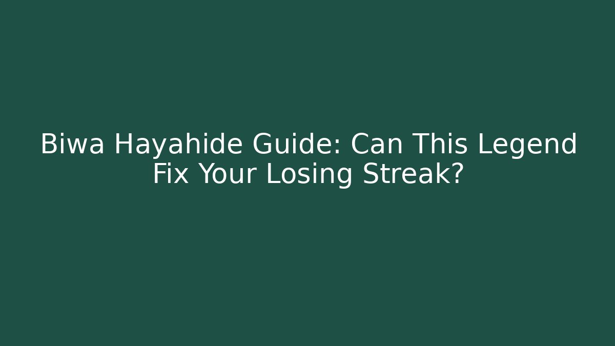 Biwa Hayahide Guide: Can This Legend Fix Your Losing Streak? - Método de Aprovação