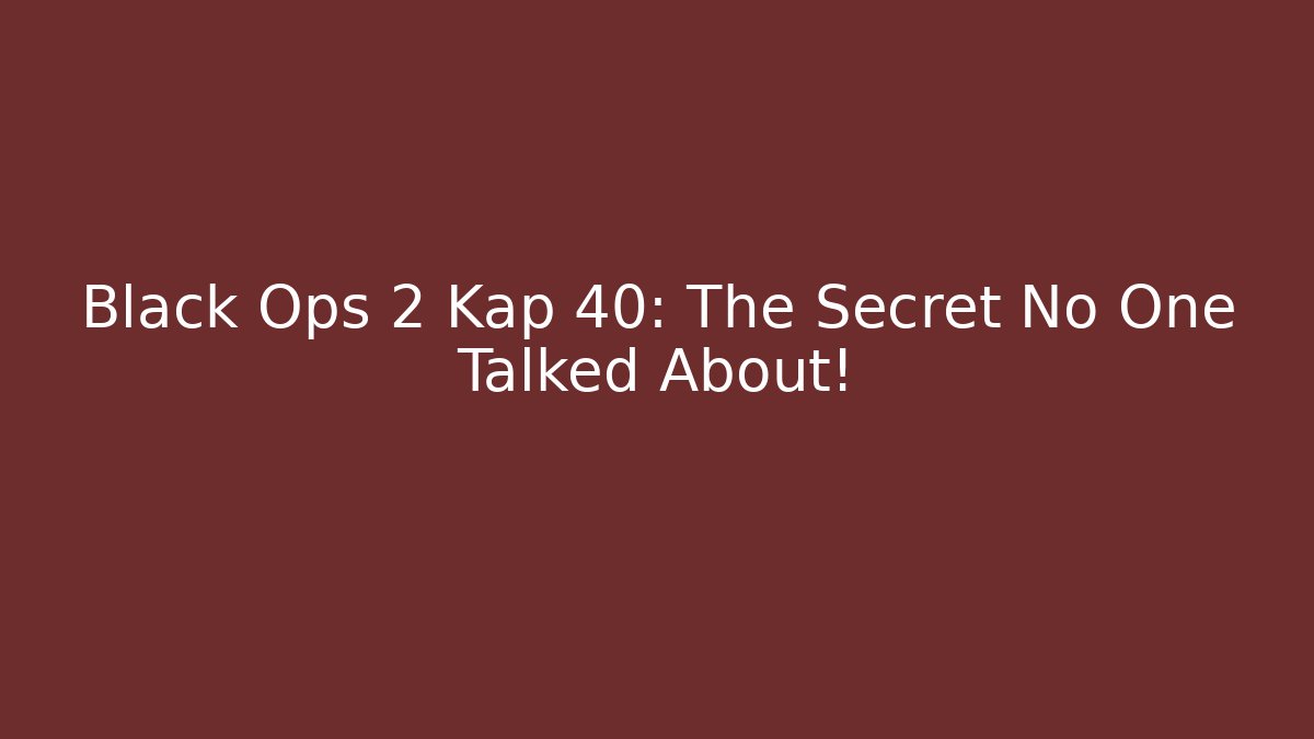 Black Ops 2 Kap 40: The Secret No One Talked About!