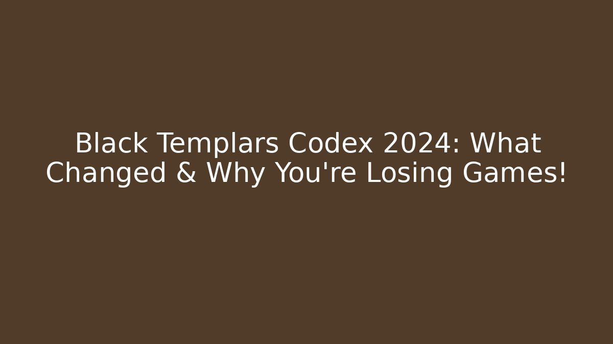 Black Templars Codex 2024: What Changed & Why You're Losing Games! - Método de Aprovação