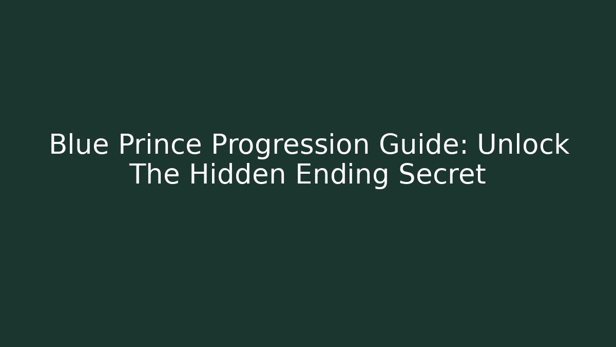 Blue Prince Progression Guide: Unlock The Hidden Ending Secret - Método de Aprovação
