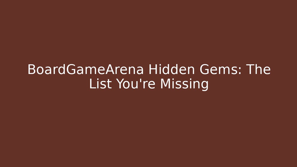 BoardGameArena Hidden Gems: The List You're Missing - Método de Aprovação