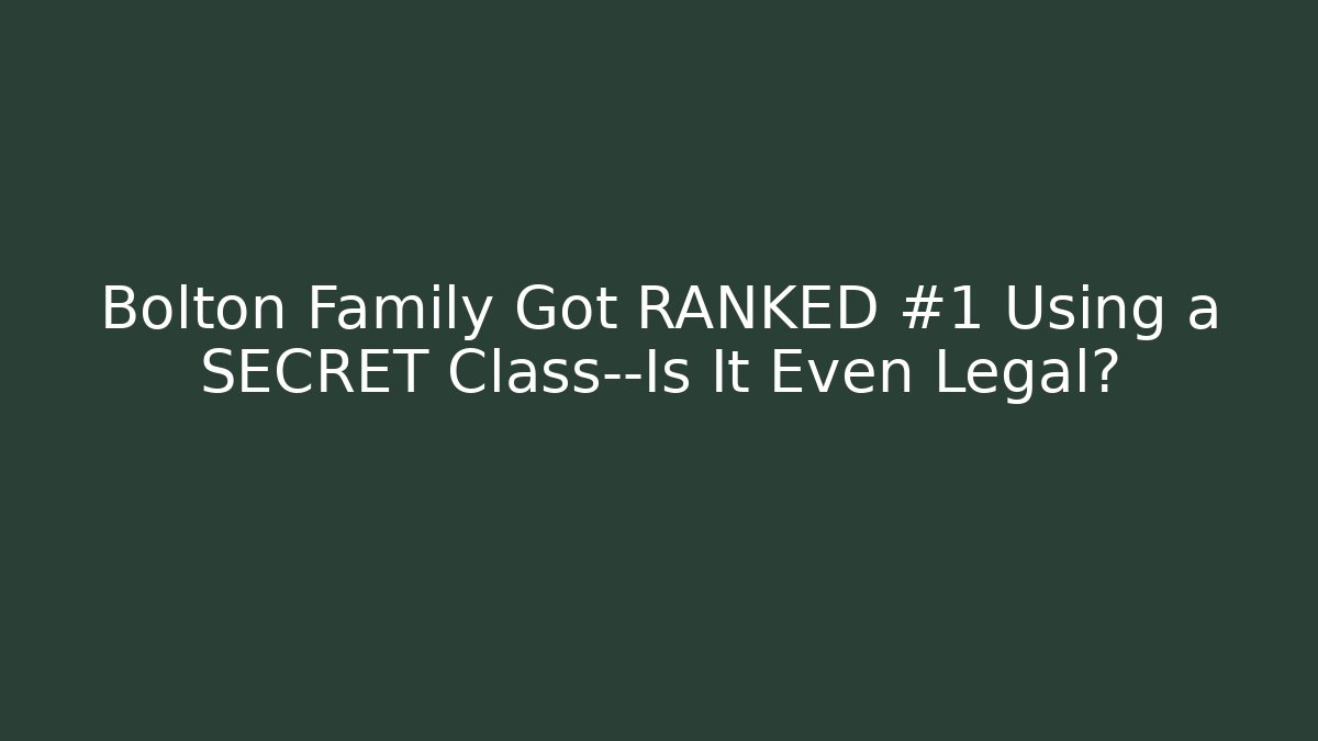 Bolton Family Got RANKED #1 Using a SECRET Class—Is It Even Legal?