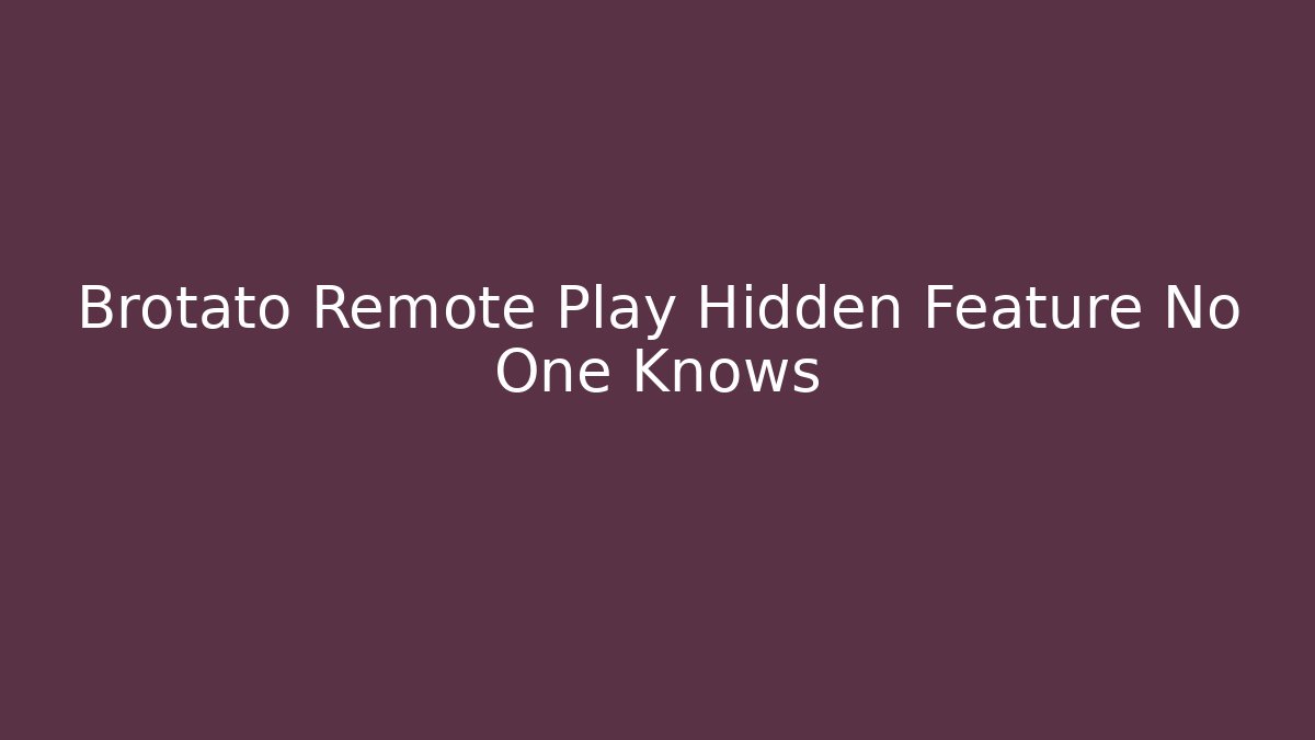 Brotato Remote Play Hidden Feature No One Knows