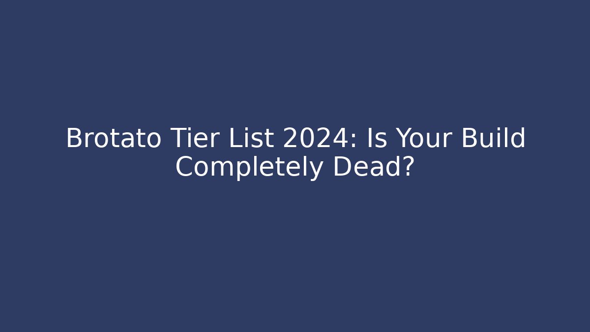 Brotato Tier List 2024: Is Your Build Completely Dead?