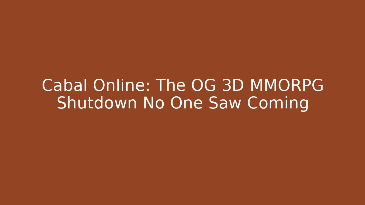 Cabal Online: The OG 3D MMORPG Shutdown No One Saw Coming