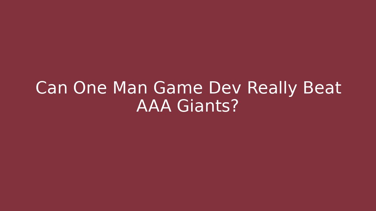 Can One Man Game Dev Really Beat AAA Giants? - Método de Aprovação