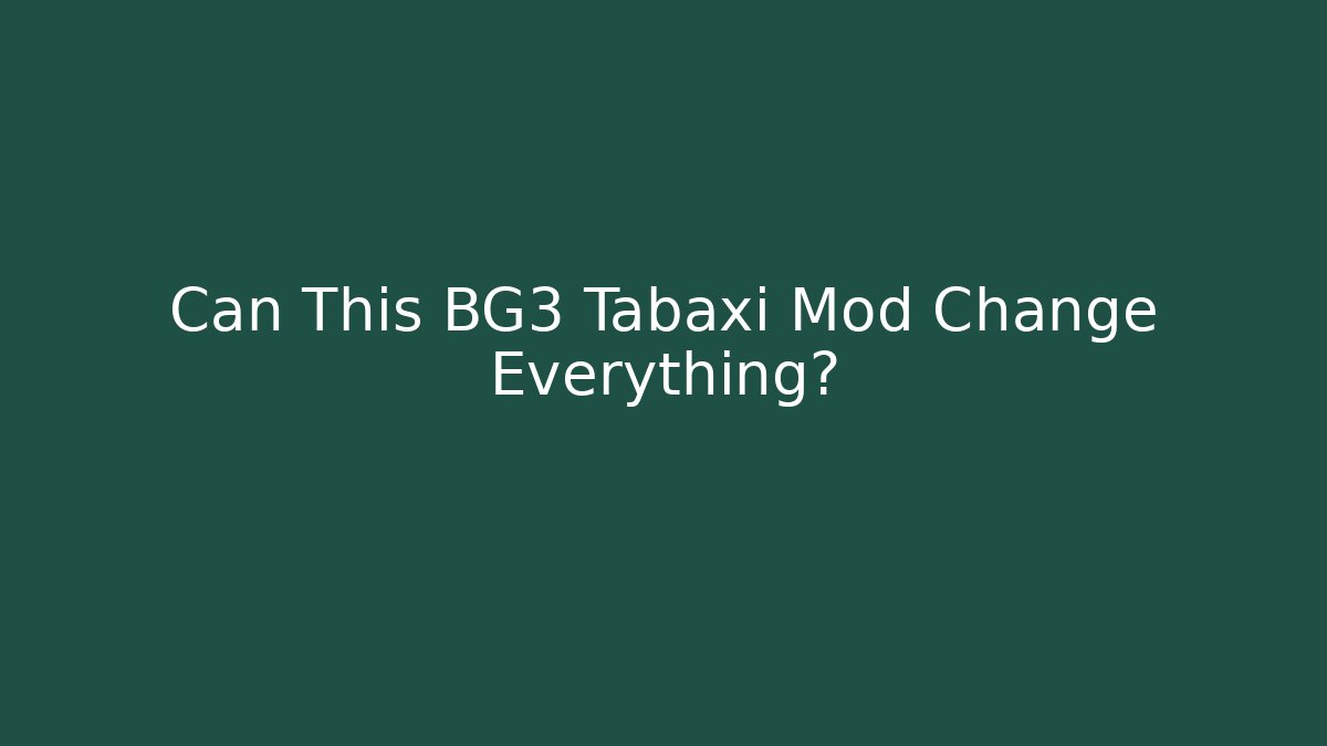 Can This BG3 Tabaxi Mod Change Everything? - Método de Aprovação