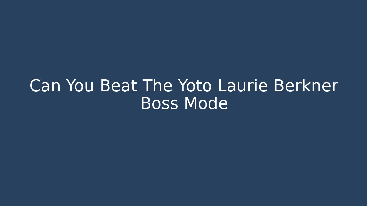 Can You Beat The Yoto Laurie Berkner Boss Mode