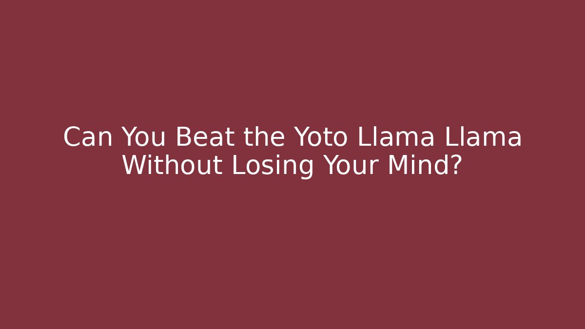 Can You Beat the Yoto Llama Llama Without Losing Your Mind?