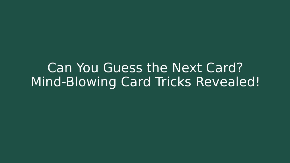 Can You Guess the Next Card? Mind-Blowing Card Tricks Revealed! - Método de Aprovação