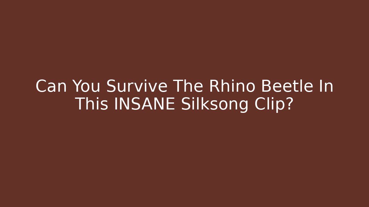 Can You Survive The Rhino Beetle In This INSANE Silksong Clip?