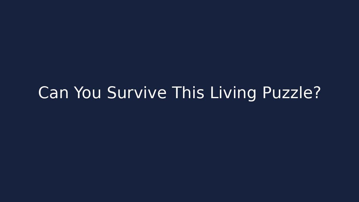 Can You Survive This Living Puzzle? - Método de Aprovação