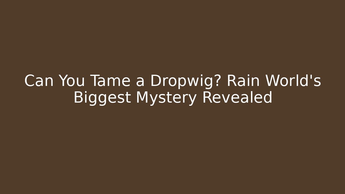 Can You Tame a Dropwig? Rain World’s Biggest Mystery Revealed
