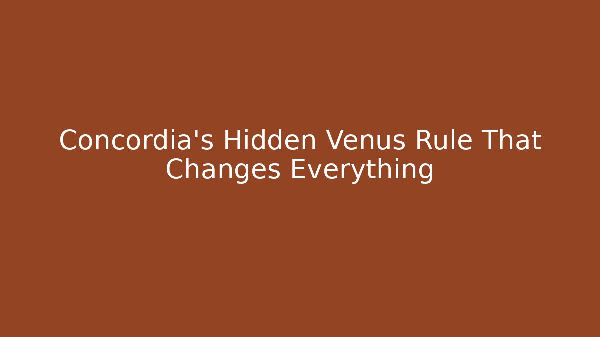 Concordia's Hidden Venus Rule That Changes Everything - Método de Aprovação