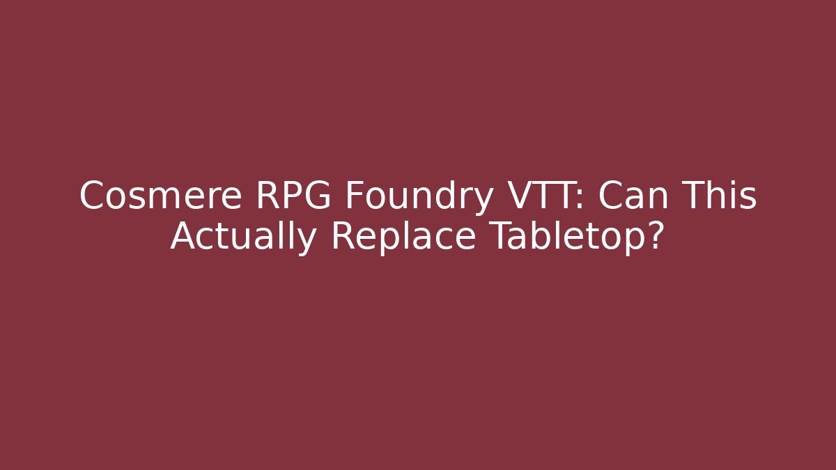 Cosmere RPG Foundry VTT: Can This Actually Replace Tabletop?