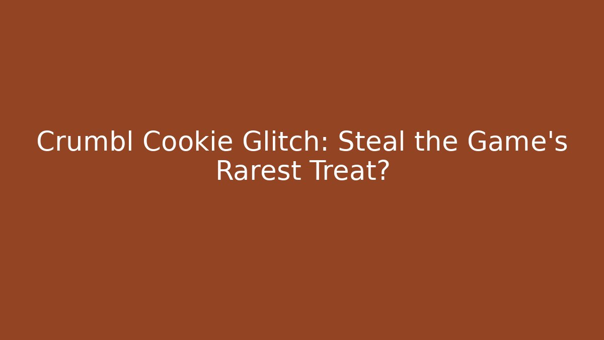 Crumbl Cookie Glitch: Steal the Game's Rarest Treat?