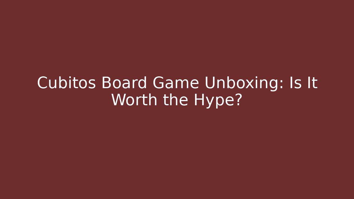 Cubitos Board Game Unboxing: Is It Worth the Hype? - Método de Aprovação