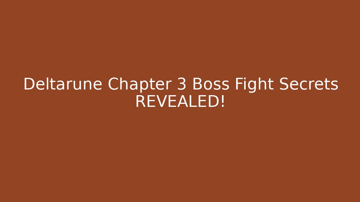 Deltarune Chapter 3 Boss Fight Secrets REVEALED! - Método de Aprovação