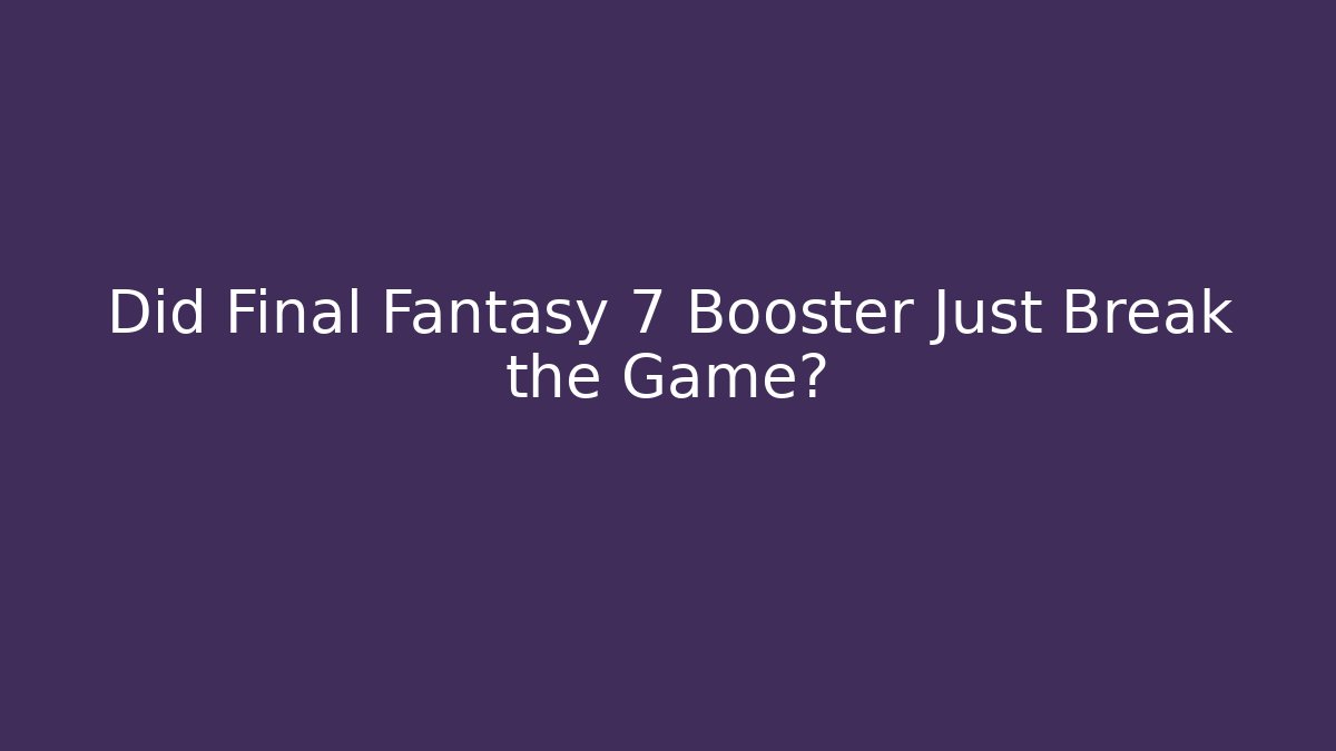 booster final fantasy