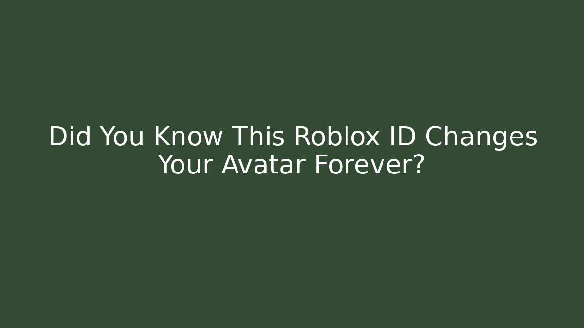 Did You Know This Roblox ID Changes Your Avatar Forever? - Método de Aprovação
