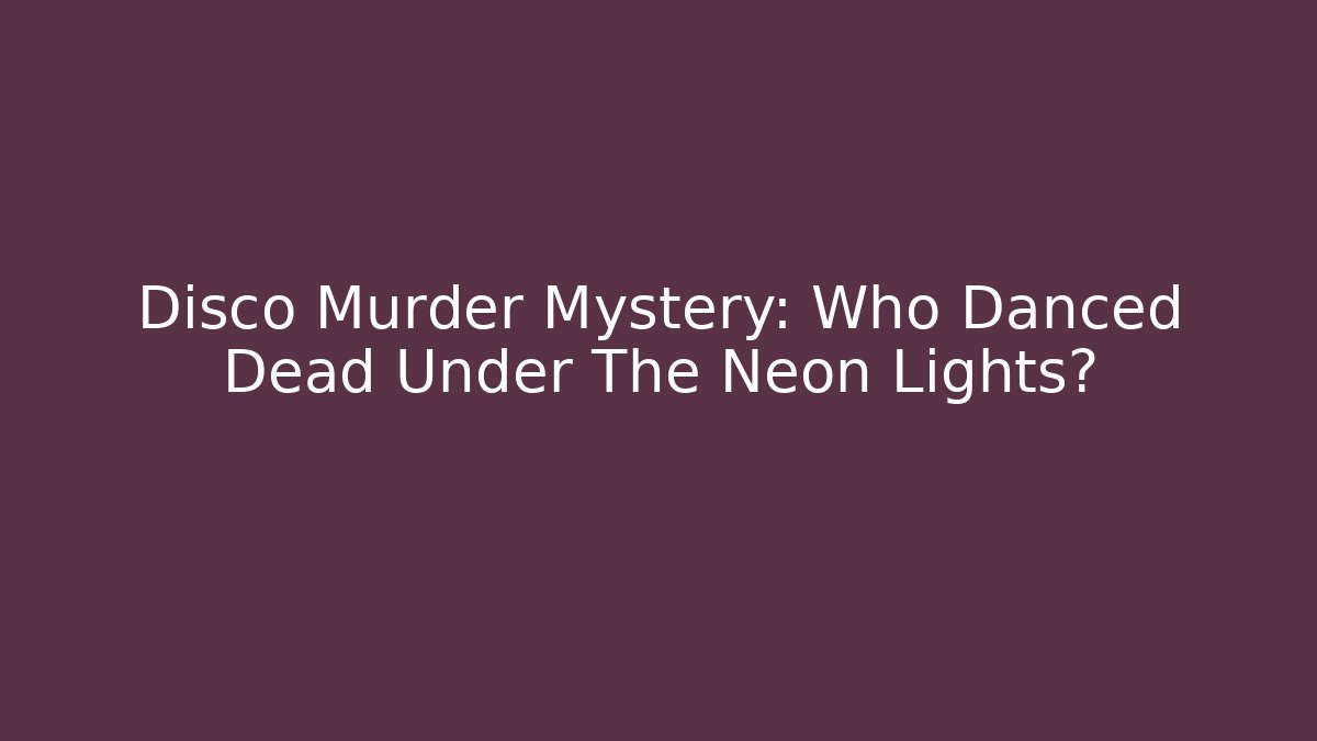 Disco Murder Mystery: Who Danced Dead Under The Neon Lights? - Método de Aprovação