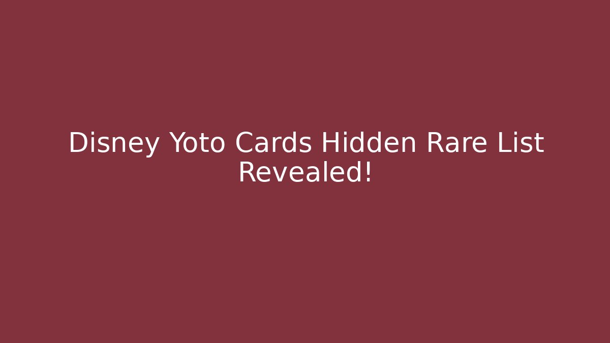 Disney Yoto Cards Hidden Rare List Revealed!