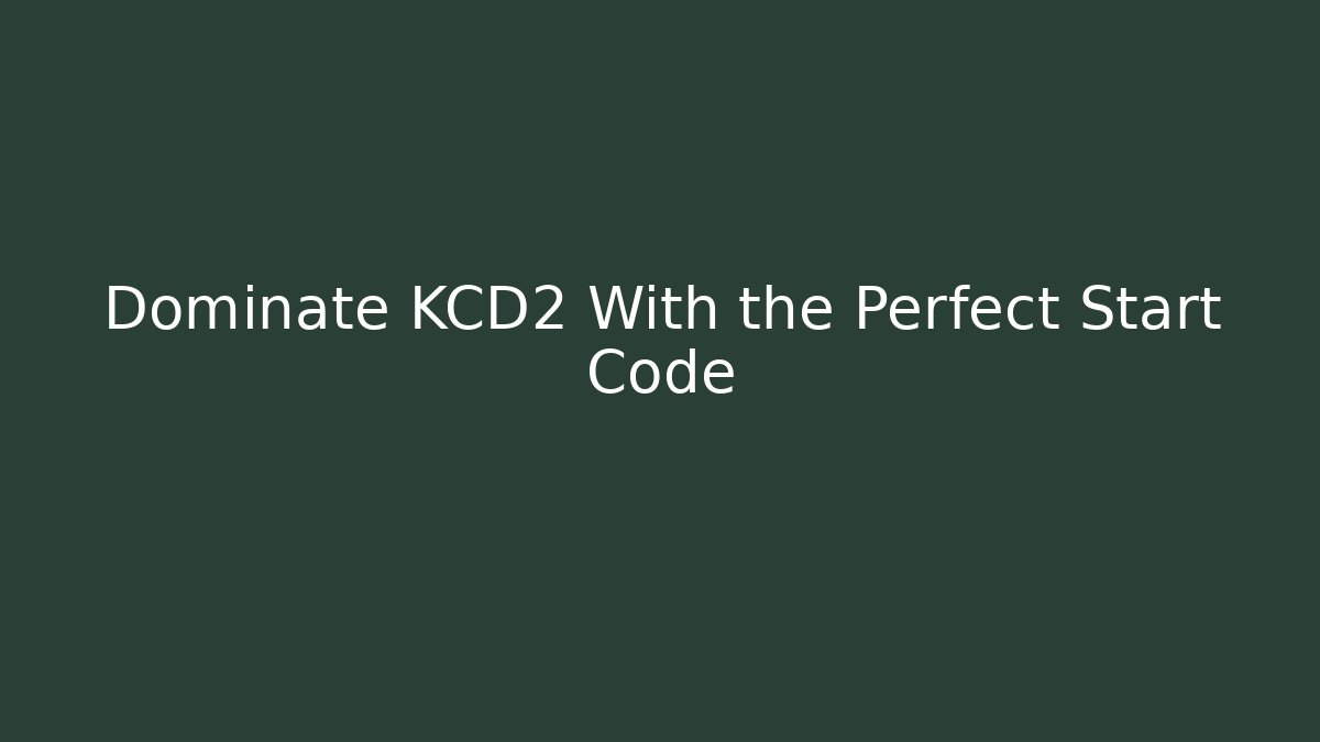 Dominate KCD2 With the Perfect Start Code