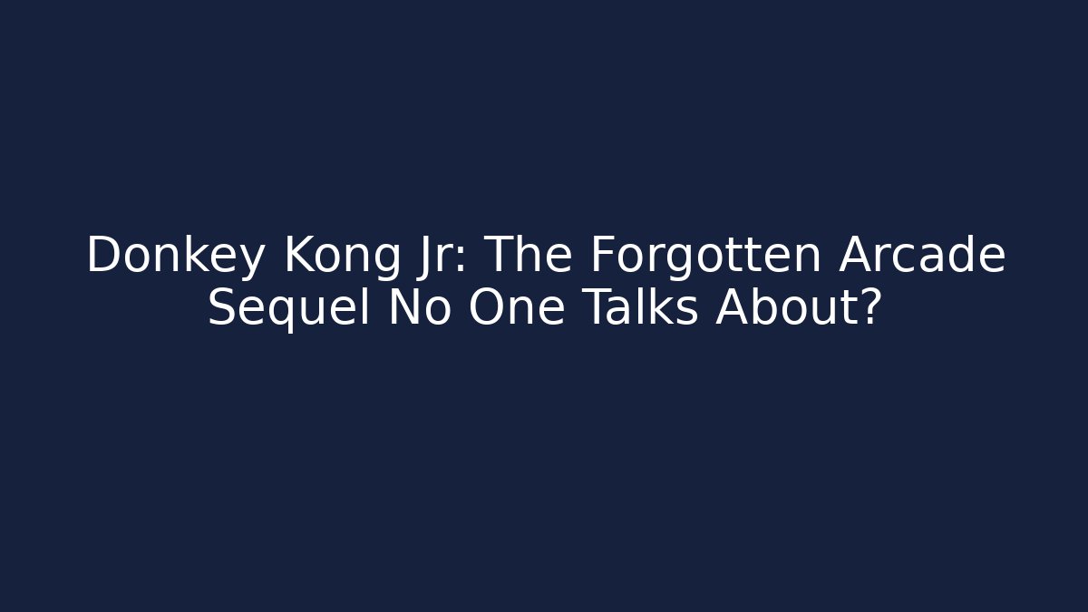 Donkey Kong Jr: The Forgotten Arcade Sequel No One Talks About? - Método de Aprovação