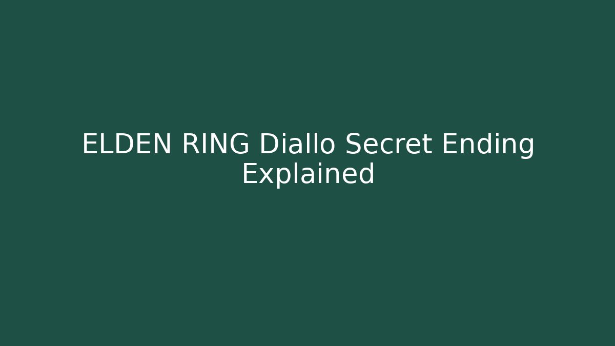 ELDEN RING Diallo Secret Ending Explained - Método de Aprovação