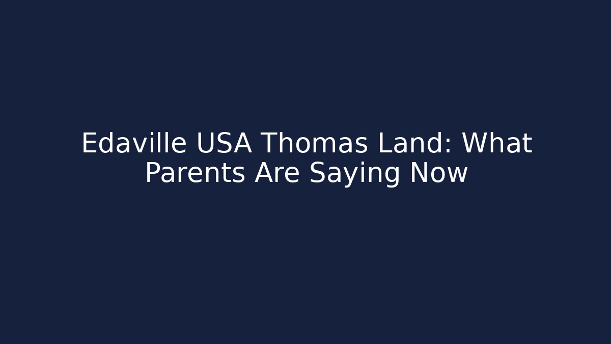 Edaville USA Thomas Land: What Parents Are Saying Now