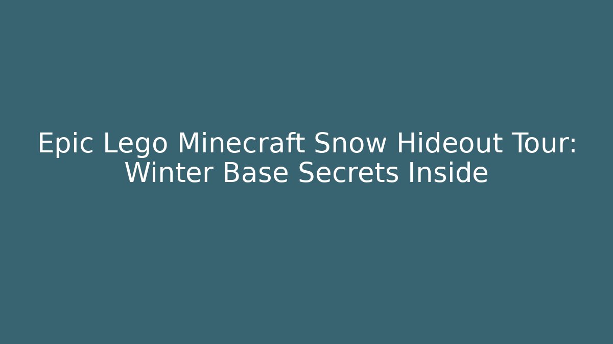Epic Lego Minecraft Snow Hideout Tour: Winter Base Secrets Inside - Método de Aprovação