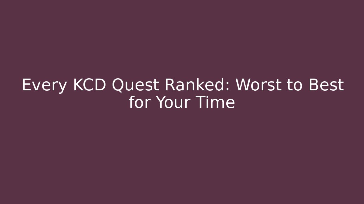 Every KCD Quest Ranked: Worst to Best for Your Time