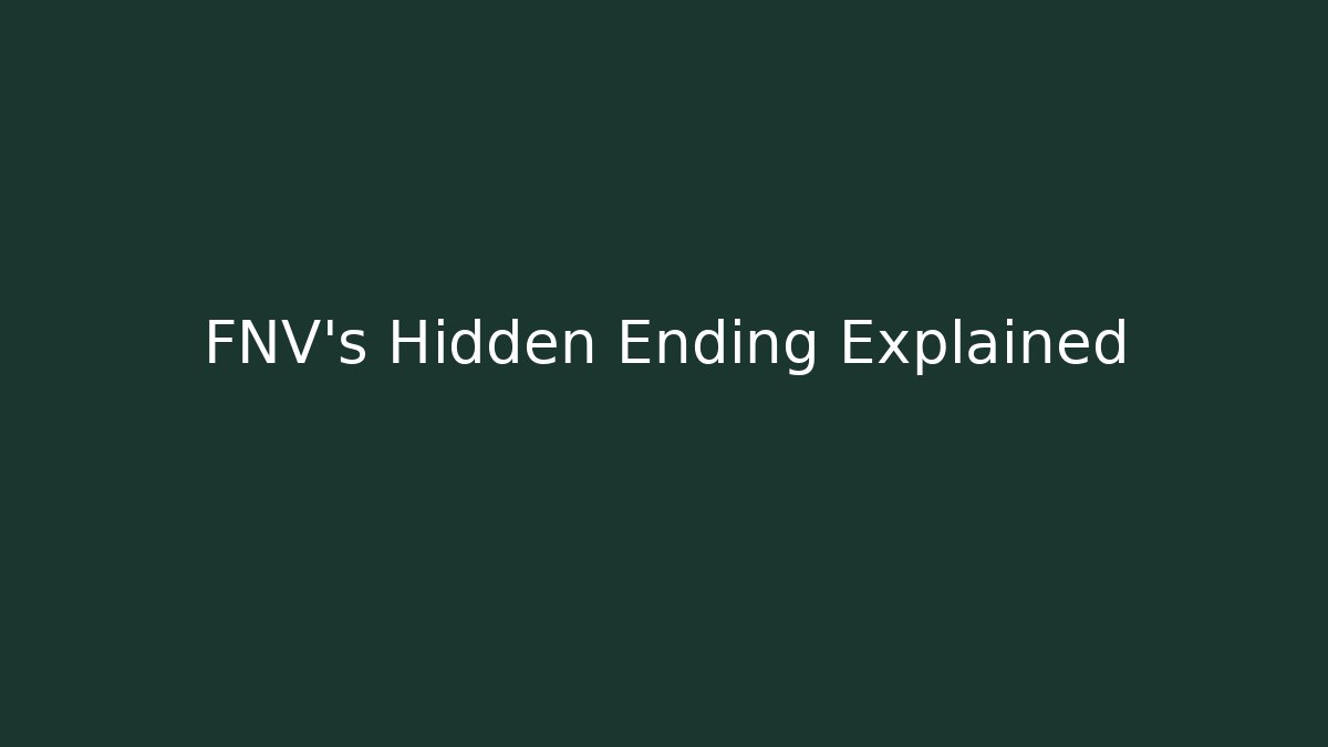 FNV's Hidden Ending Explained