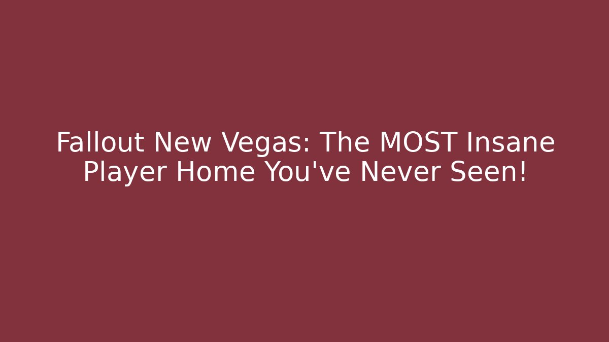 Fallout New Vegas: The MOST Insane Player Home You’ve Never Seen!