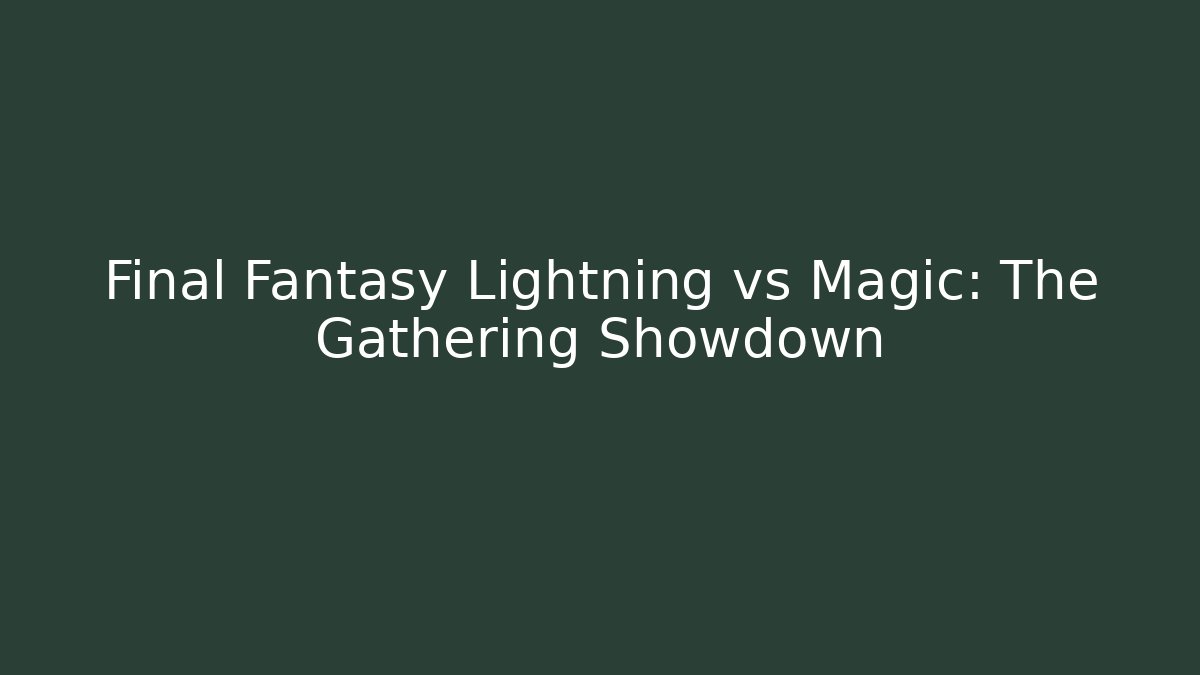 Final Fantasy Lightning vs Magic: The Gathering Showdown - Método de Aprovação