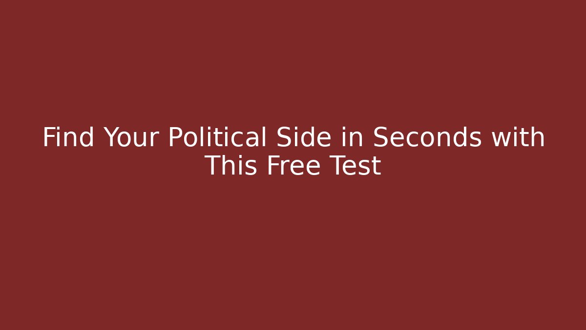 Find Your Political Side in Seconds with This Free Test