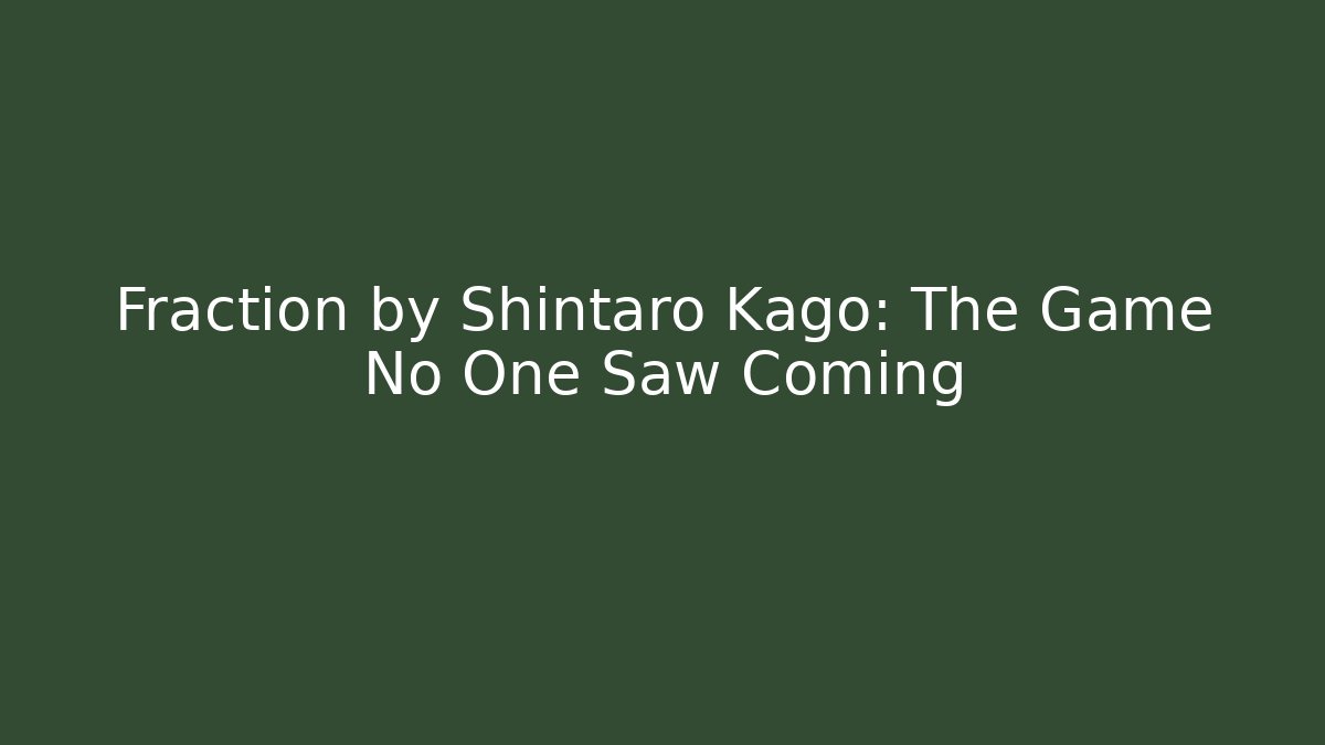 Fraction by Shintaro Kago: The Game No One Saw Coming