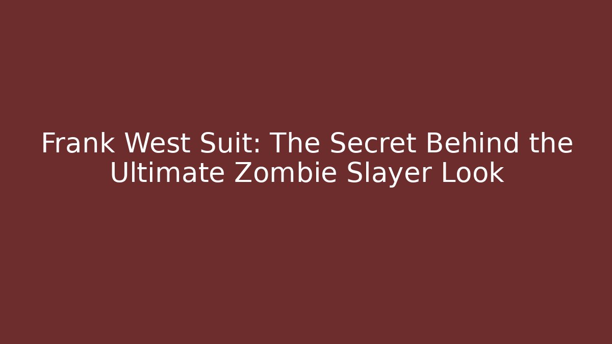 Frank West Suit: The Secret Behind the Ultimate Zombie Slayer Look
