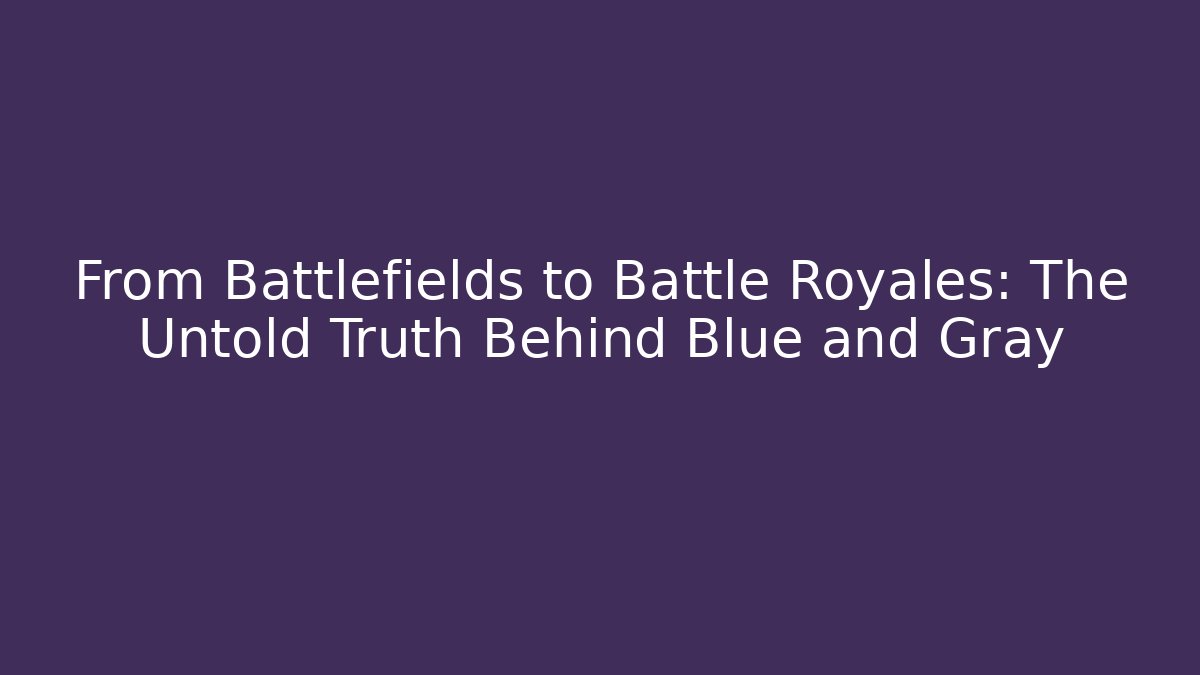 From Battlefields to Battle Royales: The Untold Truth Behind Blue and Gray - Método de Aprovação