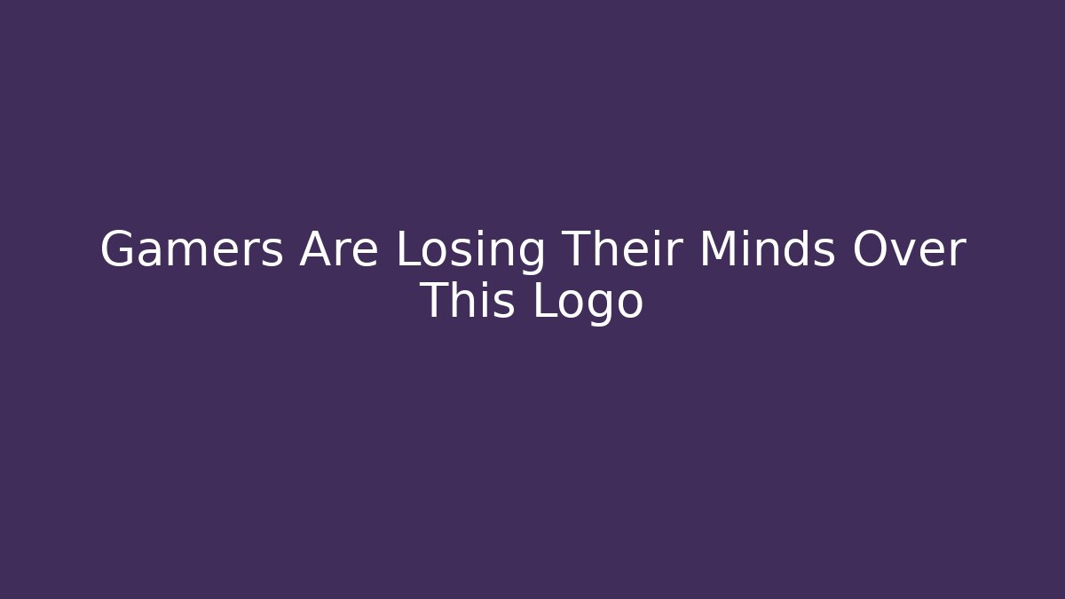 Gamers Are Losing Their Minds Over This Logo