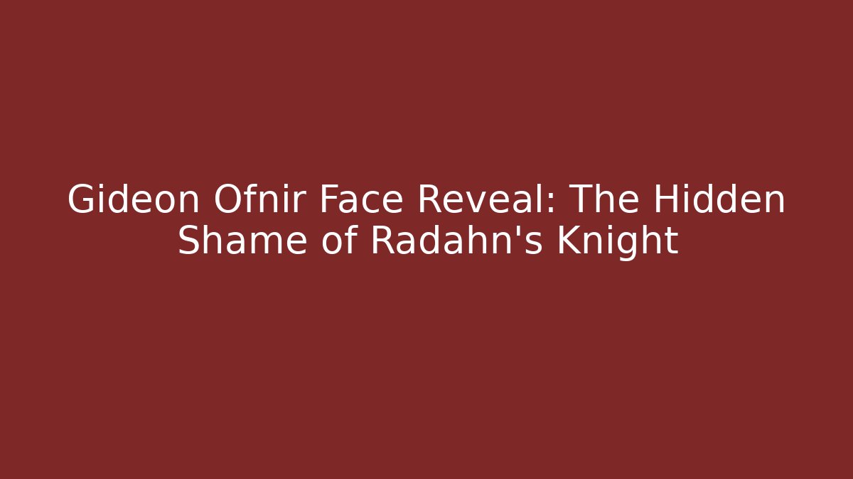 Gideon Ofnir Face Reveal: The Hidden Shame of Radahn's Knight