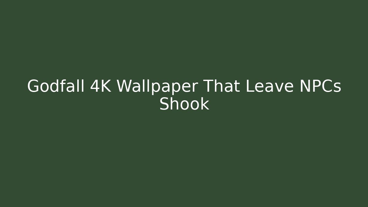 Godfall 4K Wallpaper That Leave NPCs Shook