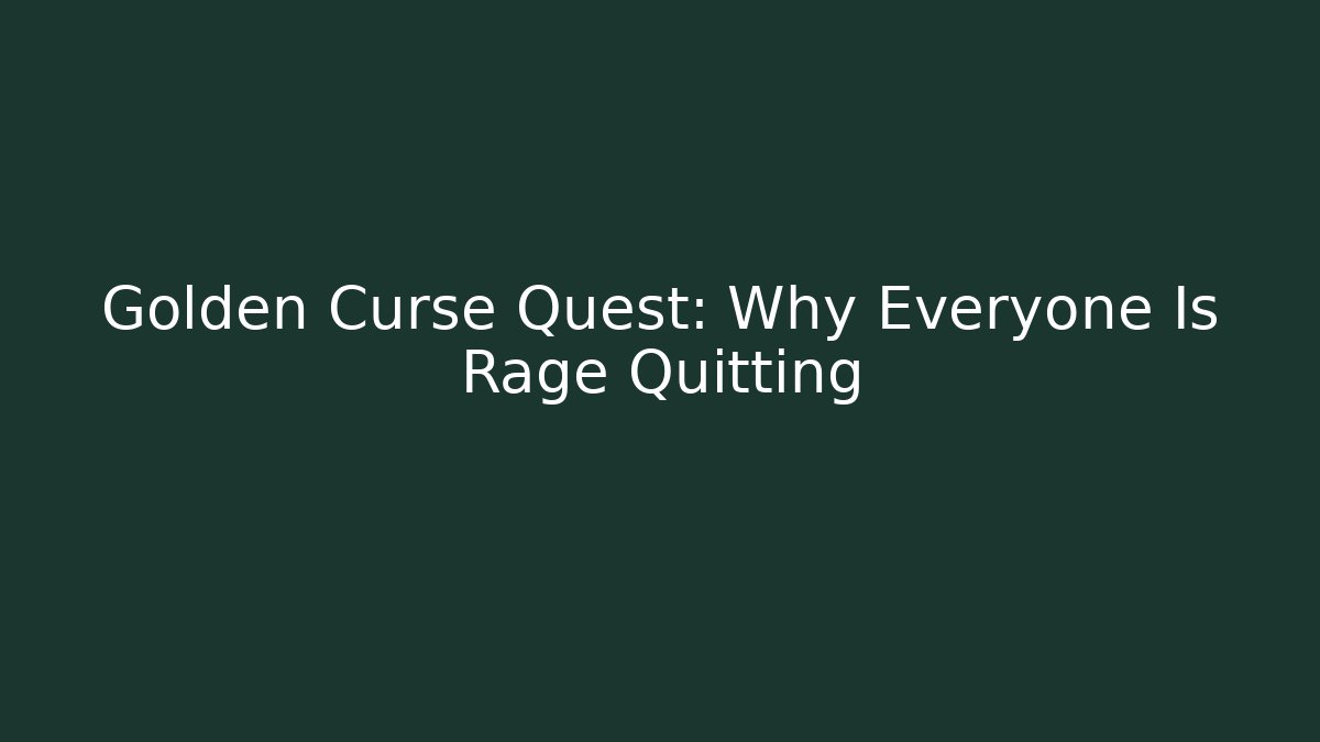Golden Curse Quest: Why Everyone Is Rage Quitting - Método de Aprovação