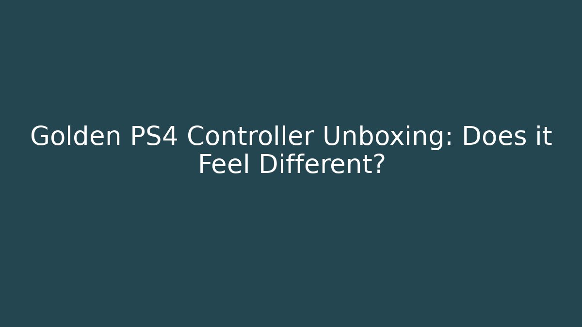 Golden PS4 Controller Unboxing: Does it Feel Different? - Método de Aprovação