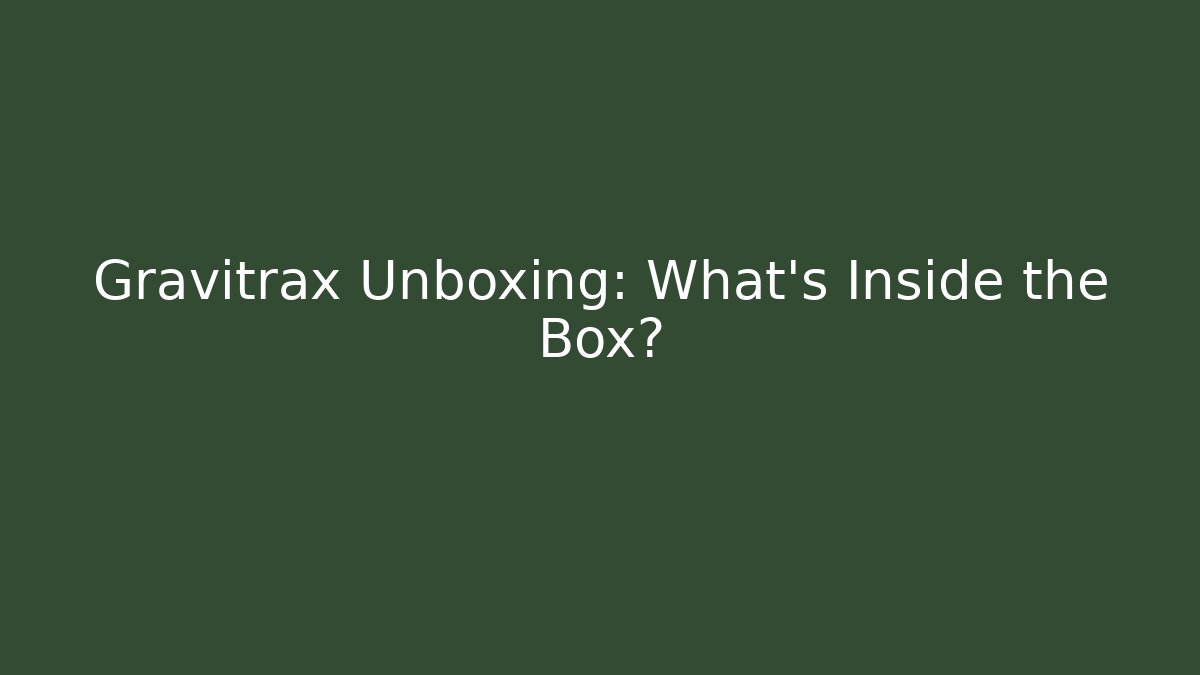 Gravitrax Unboxing: What's Inside the Box?